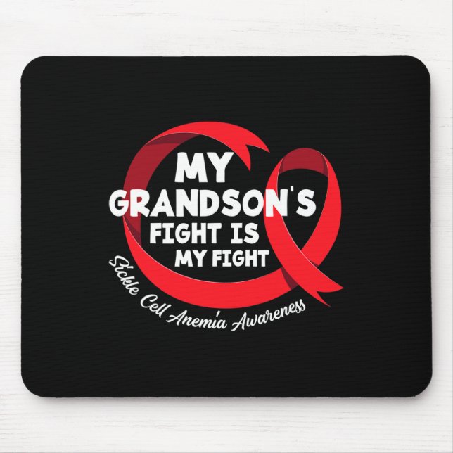 My Grandson's Fight Is My Fight Sickle Cell Anaemi Mouse Pad (Front)