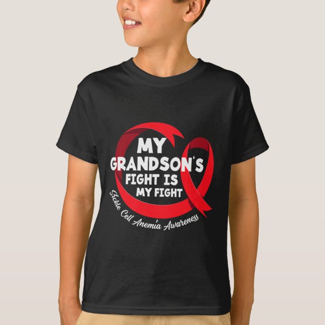 My Grandson's Fight Is My Fight Sickle Cell Anaemi T-Shirt (Front)