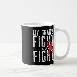 My Gran's Fight is My Fight Blood Cancer Awareness Coffee Mug