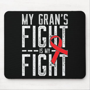 My Gran's Fight is My Fight Blood Cancer Awareness Mouse Pad