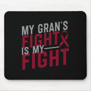 My Gran's Fight is My Fight Sickle Cell Anaemia Aw Mouse Pad