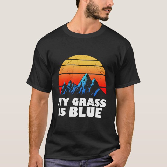 My Grass Is Blue Bluegrass Music T-Shirt (Front)