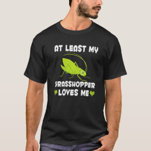 My Grasshopper Loves Me Insect Collector T-Shirt