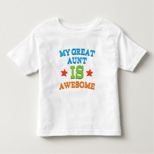 My Great Aunt is Awesome Toddler T-Shirt