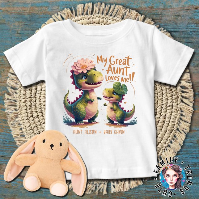 My Great Aunt Loves Me Baby T-Shirt (Creator Uploaded)