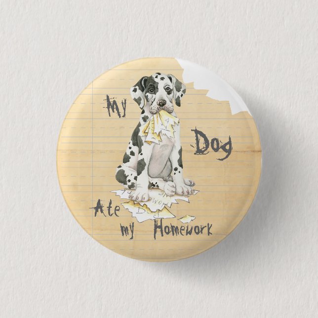 My Great Dane Ate My Homework 3 Cm Round Badge (Front)