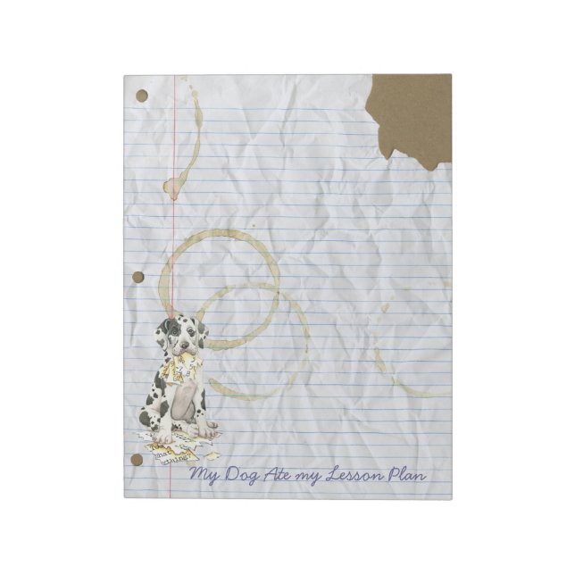 My Great Dane Ate My Lesson Plan Notepad (Rotated)