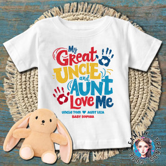 My Great Uncle and Aunt Love Me Baby T-Shirt