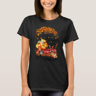 My Greatest Blessing Call Me Memaw Pumpkin Truck T-Shirt