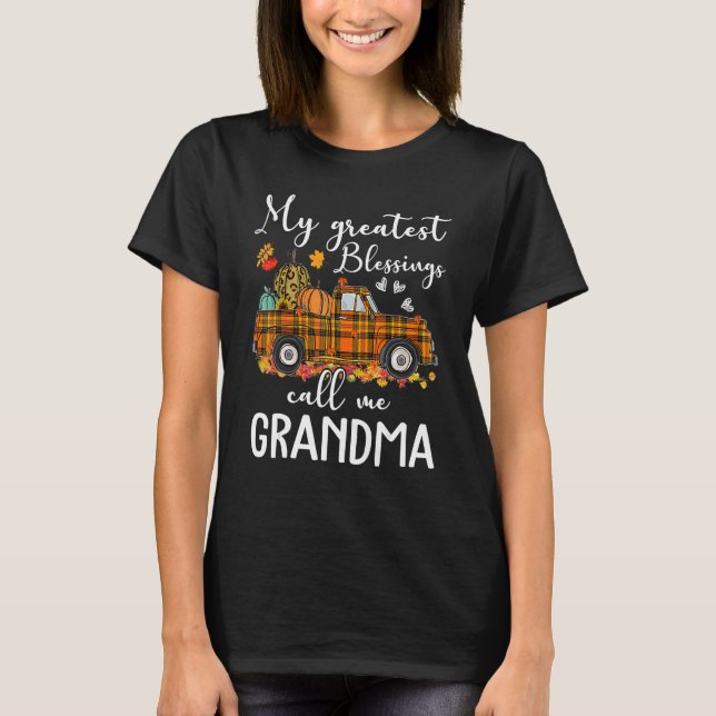 My Greatest Blessings Call Me Grandma Autumn T-Shirt (Front)