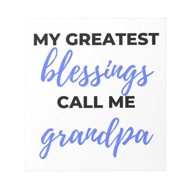 My Greatest Blessings Call Me Grandpa black Notepad (Front)