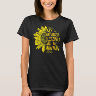 My Greatest Blessings Call Me MawMaw Mother's Day T-Shirt