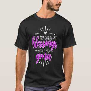 My Greatest Blessings Call Me Memaw Gma T-Shirt