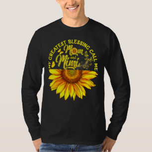 My Greatest Blessings Call Me Mum And Mimi Happy M T-Shirt