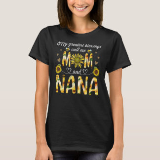 My Greatest Blessings Call Me Mum And NaNa Flower  T-Shirt