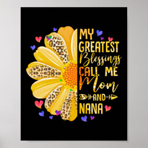 My Greatest Blessings Call Me Mum And Nana Mothers Poster