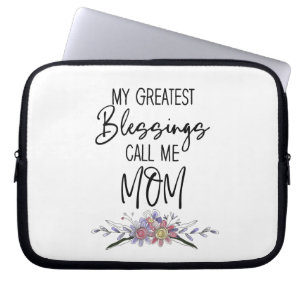 My Greatest Blessings Call Me Mum Laptop Sleeve