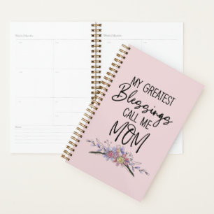 My Greatest Blessings Call Me Mum Planner
