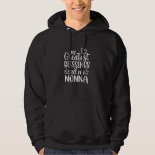 My Greatest Blessings Call Me Nonna Italy Italian Hoodie
