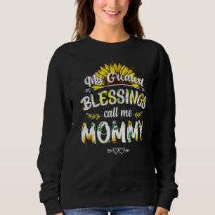 My Greatest Blessings Calls Me Mummy Floral Mother Sweatshirt