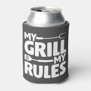 My Grill My Rules Can Cooler