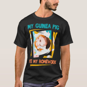 My Guinea Pig Ate My Homework Wheek Cavy Lover  T-Shirt