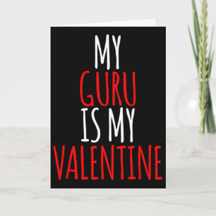 My Guru Is My Valentine Funny Valentines Day Card