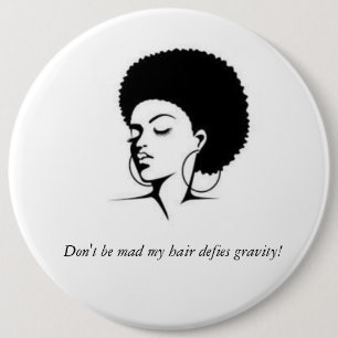 My hair defies gravity button