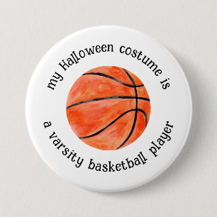 My Halloween Costume is a Basketball Player,Funny 7.5 Cm Round Badge