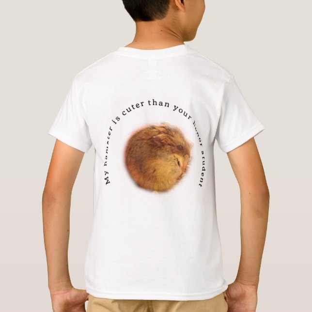 my hamster is cuter than your honour student T-Shirt (Back)