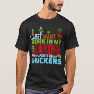 My Hangout Garden My Chickens  T-Shirt