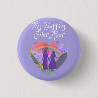 My Happily Ever After Lesbian Queens 3 Cm Round Badge