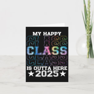 My Happy Cl Is Outta Here 2025 Senior Graduation Card