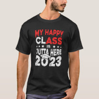 My Happy Class Is Outta Here 2023 Tassel Graduatio