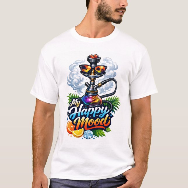 My Happy Mood Hookah T-Shirt  (Front)