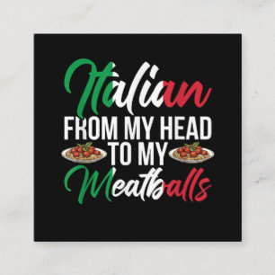My Head To My Meatballs Enclosure Card