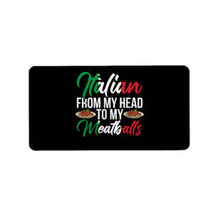 My Head To My Meatballs Label