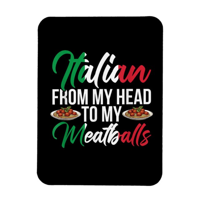 My Head To My Meatballs Magnet (Vertical)