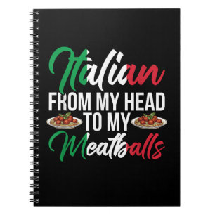 My Head To My Meatballs Notebook
