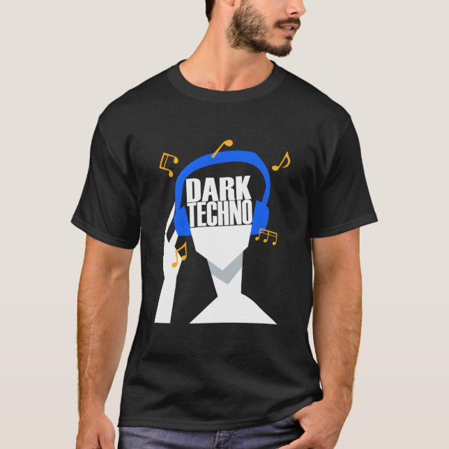 My Headphones Plays Only Dark Techno T-Shirt (Front)