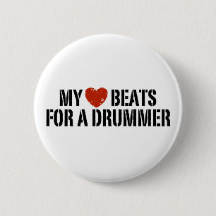 My Heart Beats For a Drummer 6 Cm Round Badge
