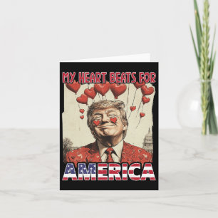 My Heart Beats For America Trump Valentine's Day 2 Card