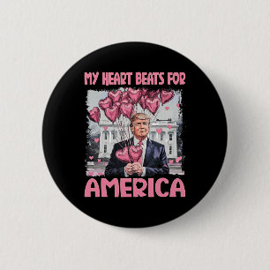 My Heart Beats For America Trump Valentine's Day  6 Cm Round Badge
