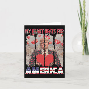 My Heart Beats For America Trump Valentine's Day U Card