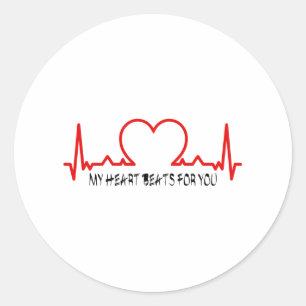 My heart beats for you! classic round sticker