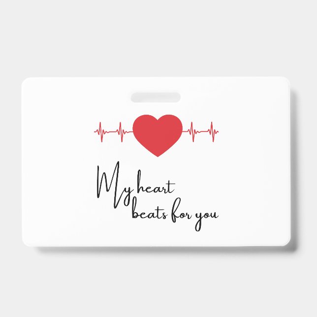 My heart beats for you ID badge (Front)