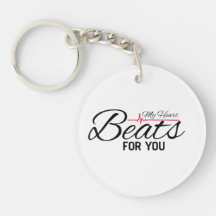 My Heart Beats for You Key Ring