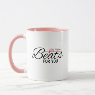My Heart Beats for You Mug