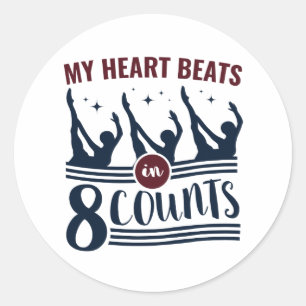 My Heart Beats In 8 Counts Synchronized Swimming Classic Round Sticker