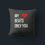 My Heart Beats Only For You Cushion<br><div class="desc">A clean and bold typography design featuring a vibrant red heart. Perfect for expressing your devotion to that special someone,  whether it's for an anniversary,  Valentine’s Day,  or just because. A simple yet powerful statement of love.</div>
